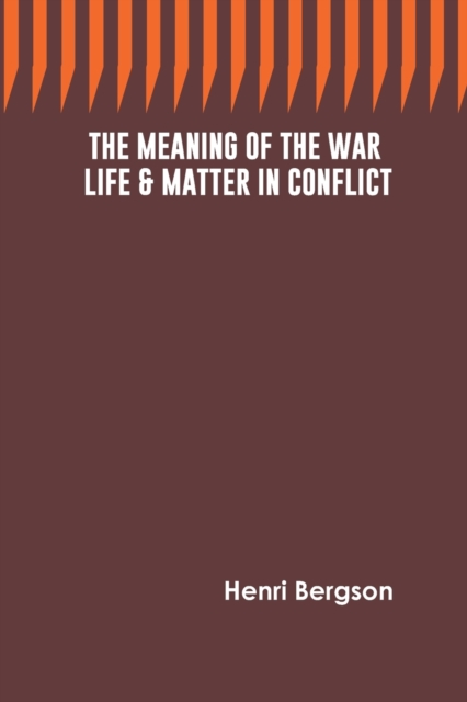 The Meaning of the War, Paperback / softback Book