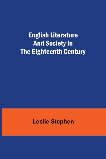 English Literature and Society in the Eighteenth Century, Paperback / softback Book