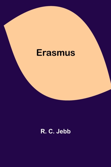 Erasmus, Paperback / softback Book