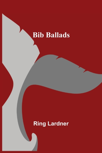 Bib Ballads, Paperback / softback Book