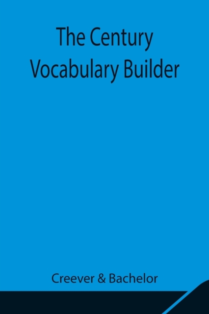 The Century Vocabulary Builder, Paperback / softback Book