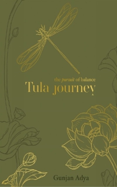 Tula Journey : The Pursuit of Balance, Hardback Book