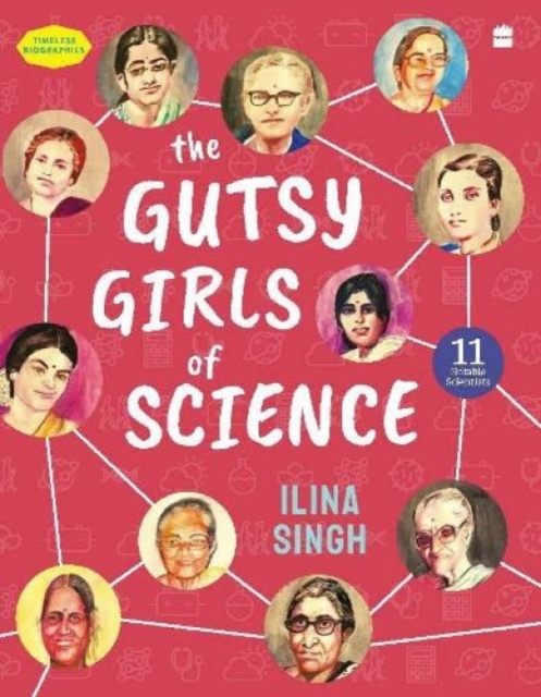 Gutsy Girls Of Science, Hardback Book