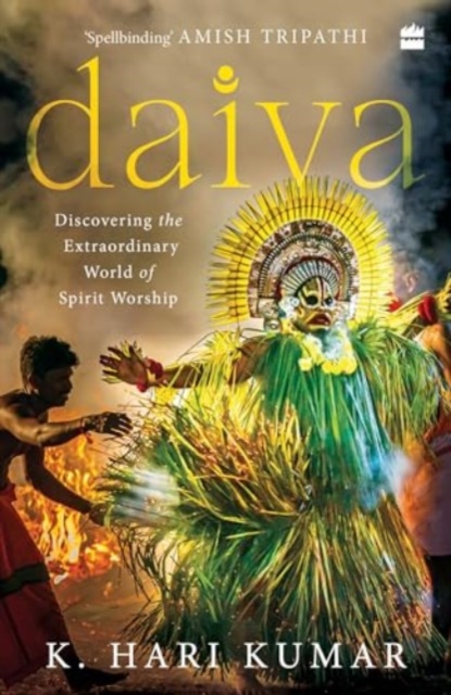 Daiva : Discovering the Extraordinary World of Spirit Worship, Paperback / softback Book