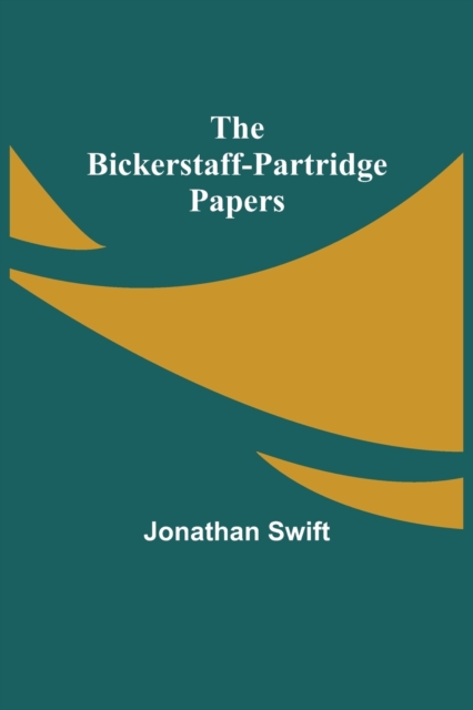 The Bickerstaff-Partridge Papers, Paperback / softback Book