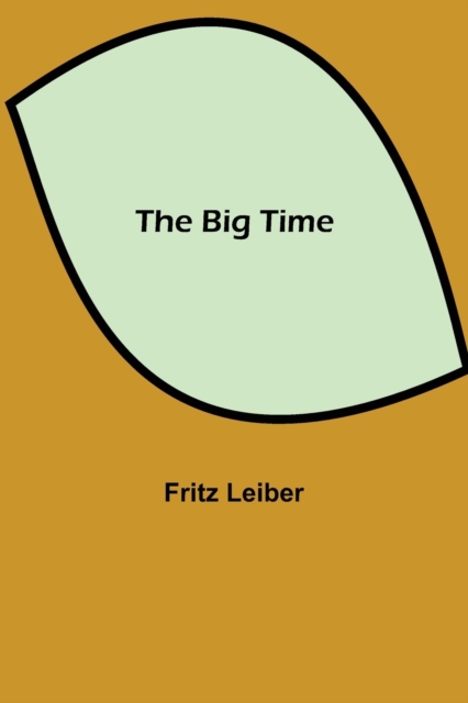 The Big Time, Paperback / softback Book