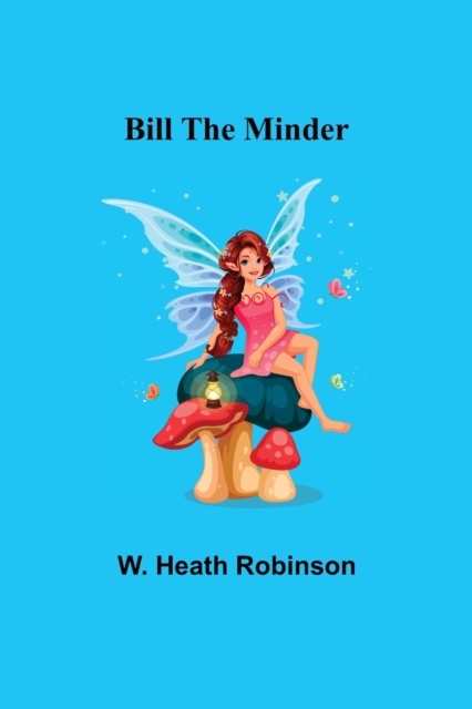 Bill the Minder, Paperback / softback Book