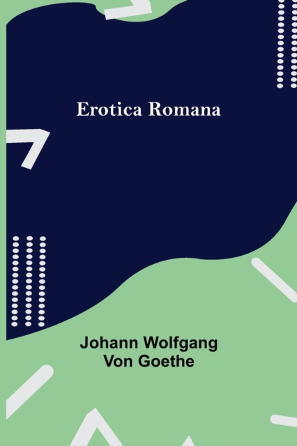 Erotica Romana, Paperback / softback Book
