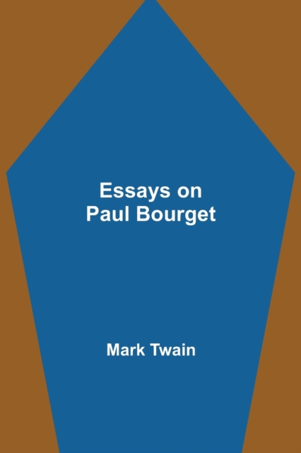 Essays on Paul Bourget, Paperback / softback Book