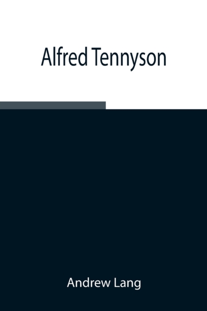 Alfred Tennyson, Paperback / softback Book