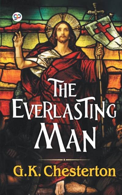 The Everlasting Man, Paperback / softback Book