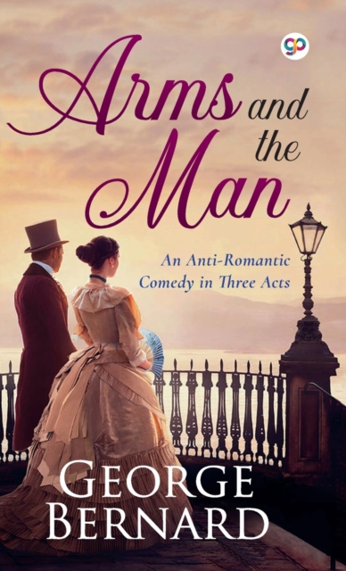 Arms and the Man, Hardback Book