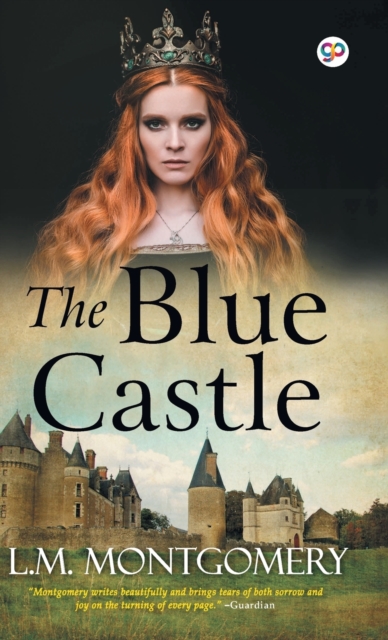 The Blue Castle, Hardback Book