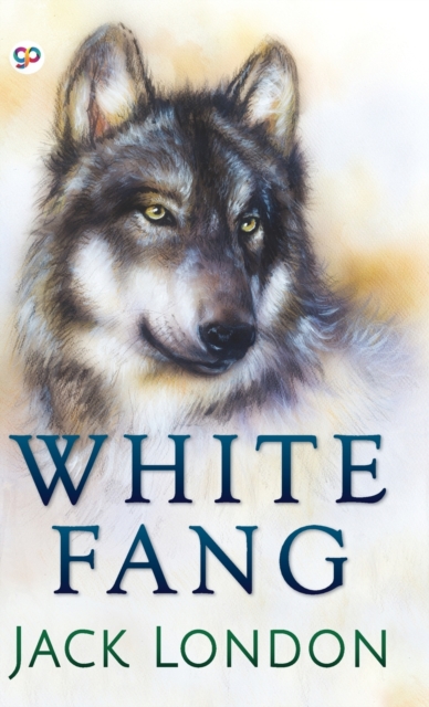White Fang, Hardback Book