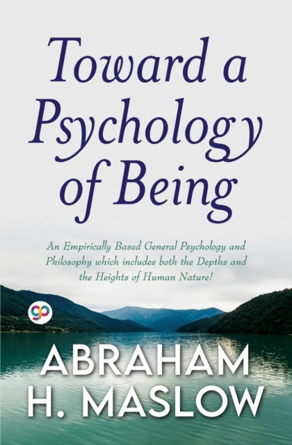 Toward a Psychology of Being (General Press), Paperback / softback Book