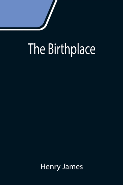The Birthplace, Paperback / softback Book
