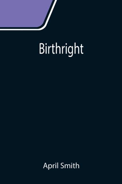 Birthright, Paperback / softback Book