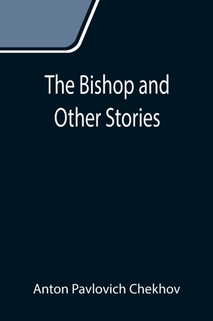 The Bishop and Other Stories, Paperback / softback Book
