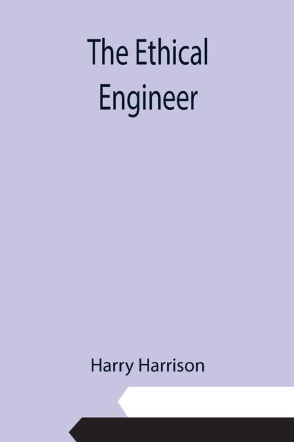 The Ethical Engineer, Paperback / softback Book