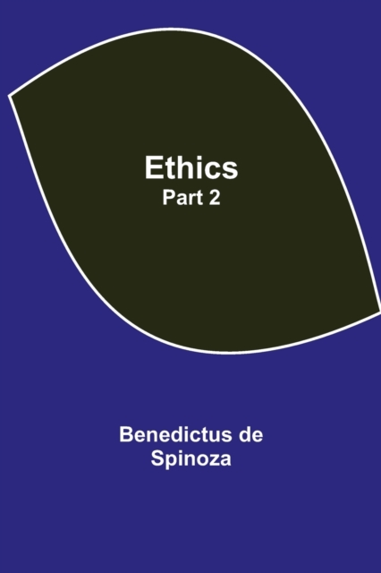 Ethics - Part 2, Paperback / softback Book