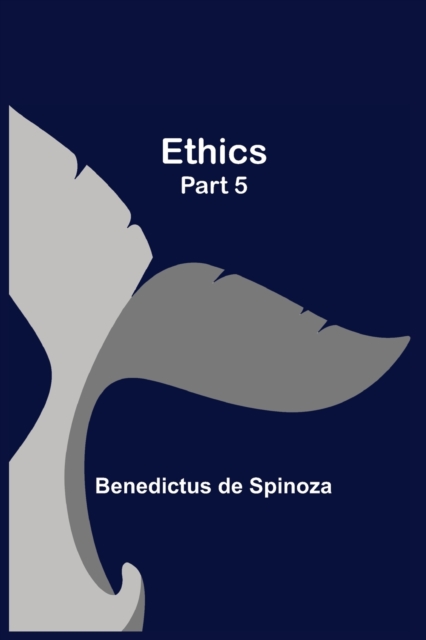 Ethics - Part 5, Paperback / softback Book
