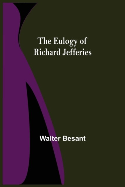 The Eulogy of Richard Jefferies, Paperback / softback Book