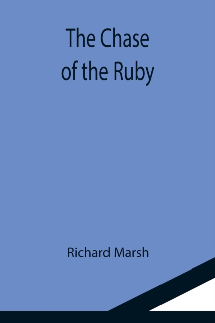 The Chase of the Ruby, Paperback / softback Book