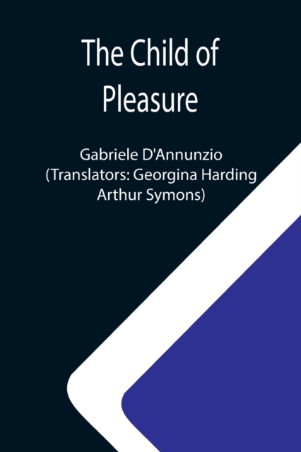 The Child of Pleasure, Paperback / softback Book