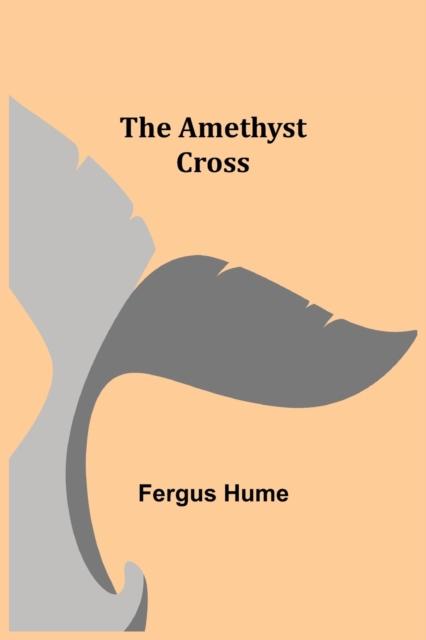 The Amethyst Cross, Paperback / softback Book