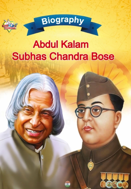 Biography of A.P.J. Abdul Kalam and Subhash Chandra Bose, Paperback / softback Book