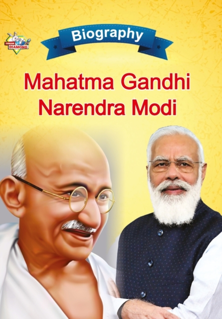 Biography of Mahatma Gandhi and Narendra Modi, Paperback / softback Book