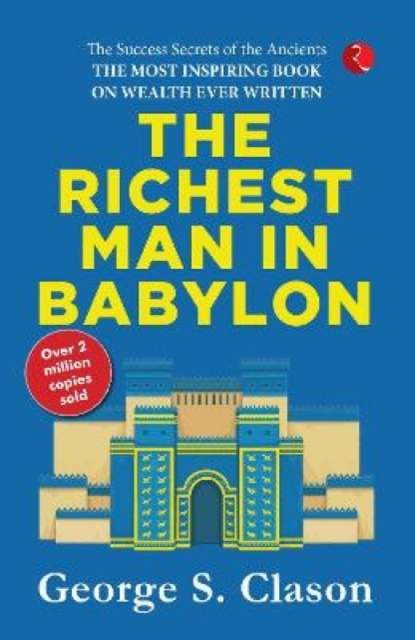 THE RICHEST MAN IN BABYLON, Paperback / softback Book