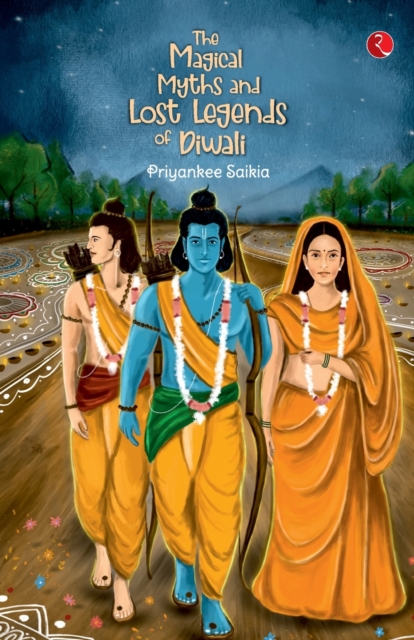 THE MAGICAL MYTHS AND LOST LEGENDS OF DIWALI, Paperback / softback Book