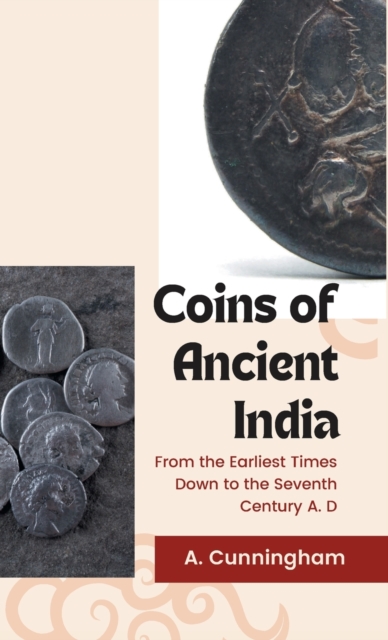 Coins of Ancient India, Hardback Book