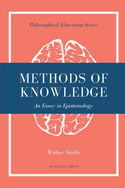 Methods of Knowledge, Paperback / softback Book