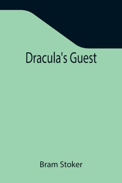 Dracula's Guest, Paperback / softback Book