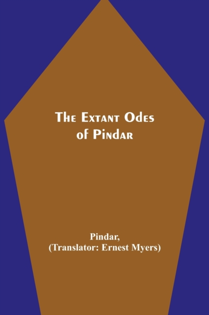 The Extant Odes of Pindar, Paperback / softback Book