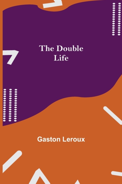 The Double Life, Paperback / softback Book