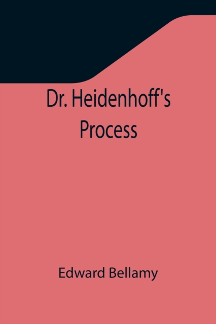 Dr. Heidenhoff's Process, Paperback / softback Book