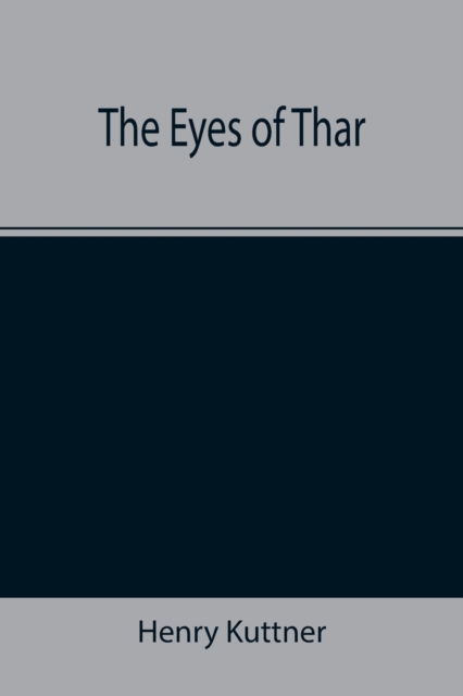 The Eyes of Thar, Paperback / softback Book