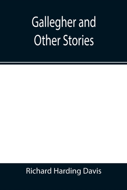 Gallegher and Other Stories, Paperback / softback Book