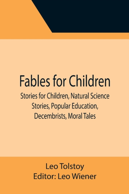 Fables for Children, Stories for Children, Natural Science Stories, Popular Education, Decembrists, Moral Tales, Paperback / softback Book