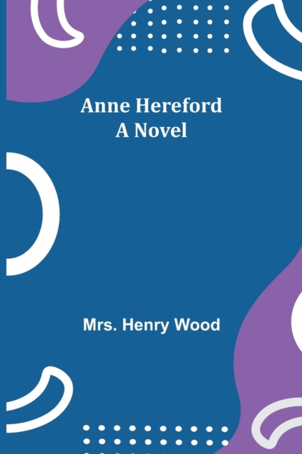 Anne Hereford, Paperback / softback Book