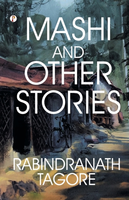 Mashi, and Other Stories, Paperback / softback Book