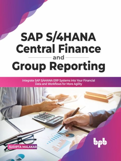 SAP S/4HANA Central Finance and Group Reporting, Electronic book text Book