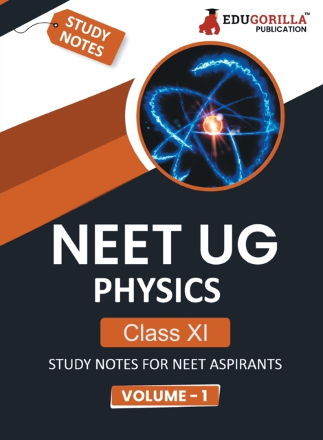 NEET UG Physics Class XI (Vol 1) Topic-wise Notes A Complete Preparation Study Notes with Solved MCQs, Paperback / softback Book