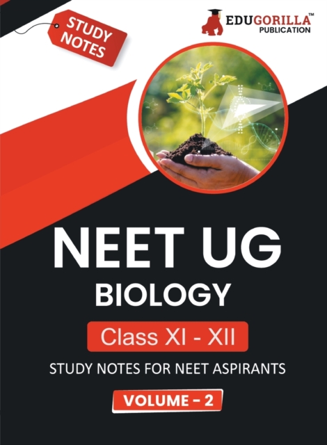 NEET UG Biology Class XI & XII (Vol 2) Topic-wise Notes A Complete Preparation Study Notes with Solved MCQs, Paperback / softback Book