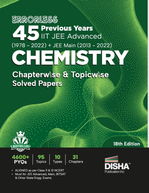 Errorless 45 Previous Years Iit Jee Advanced (19782022) + Jee Main (20132022) Chemistry Chapterwise & Topicwise Solved Papers 18th Edition | Pyq Question Bank in Ncert Flow with 100% Detailed Solution, Paperback / softback Book