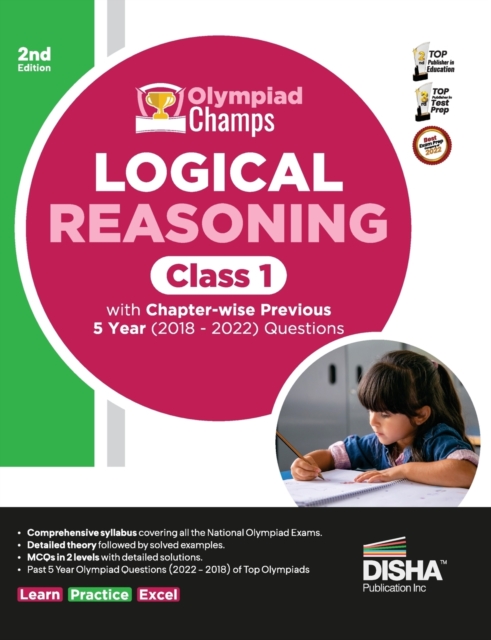 Olympiad Champs Logical Reasoning Class 1 with Chapter-Wise Previous 5 Year (2018 - 2022) Questions Complete Prep Guide with Theory, Pyqs, Past & Practice Exercise, Paperback / softback Book