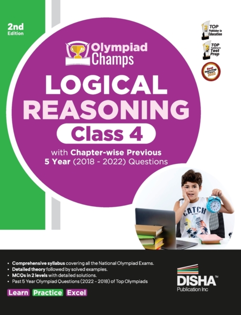 Olympiad Champs Logical Reasoning Class 4 with Chapter-Wise Previous 5 Year (2018 - 2022) Questions Complete Prep Guide with Theory, Pyqs, Past & Practice Exercise, Paperback / softback Book